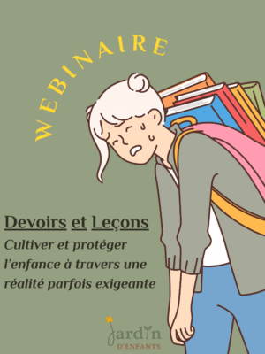 Devoirs et Leçons. Cultiver et protéger l’enfance à travers une réalité parfois exigeante | WEBINAIRE